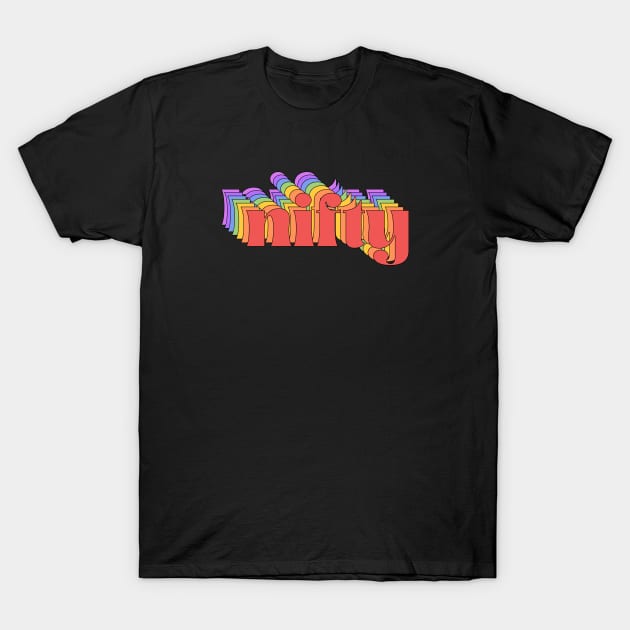 Retro slang: nifty (bright rainbow repeated letters) T-Shirt by PlanetSnark